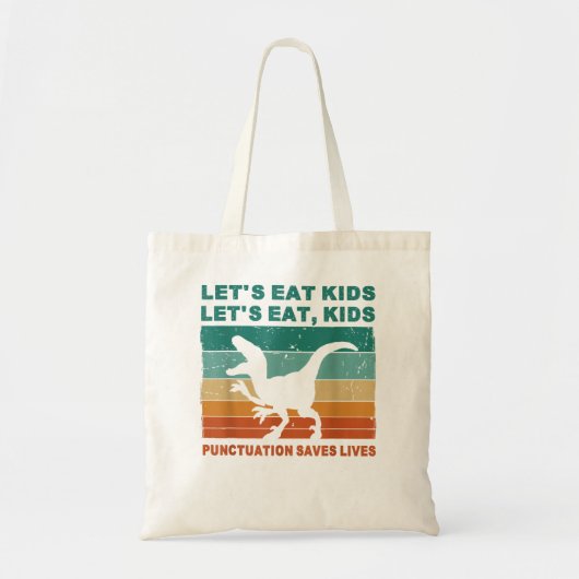 Funny Let's Eat Kinder Punctuation bewaart Lives G Tote Bag (Voorkant)