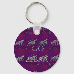 Funny Lets Go Zebra Hakuna Matata motif Design Co Sleutelhanger