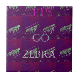 Funny Lets Go Zebra Hakuna Matata motif Design Co Tegeltje