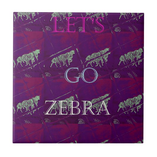 Funny Lets Go Zebra Hakuna Matata motif Design Co Tegeltje (Voorkant)