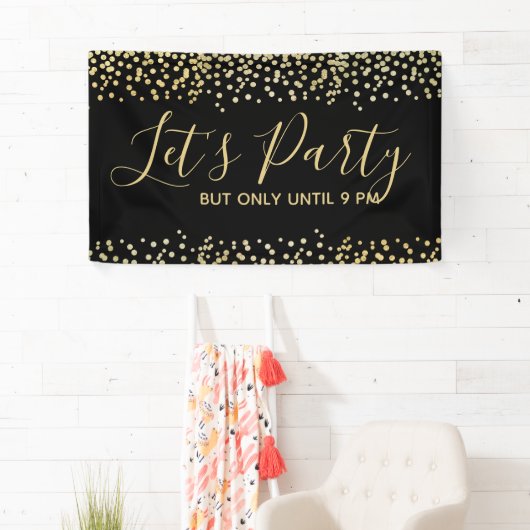 Funny Let's Party maar slechts tot 21.00 uur Spandoek (Insitu)