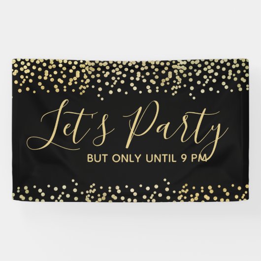 Funny Let's Party maar slechts tot 21.00 uur Spandoek (Horizontaal)