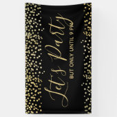 Funny Let's Party maar slechts tot 21.00 uur Spandoek (Verticaal)