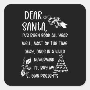 Funny Letter to Santa kerstcadeautjes Vierkante Sticker