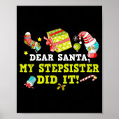Funny Letter To Santa My Stepsister Did It Christm Poster (Voorkant)