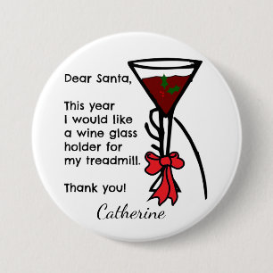 Funny Letter to Santa Treadmill Wine Glass Holder Ronde Button 7,6 Cm