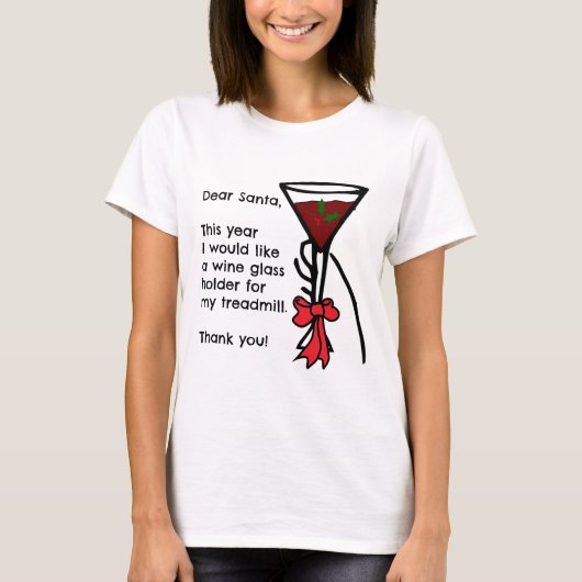 Funny Letter to Santa Treadmill Wine Glass Holder T-shirt (Voorkant)