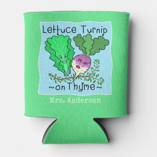 Funny Lettuce Turnip op Thyme Pun | Naam leraar Blikjeskoeler (Voorkant)