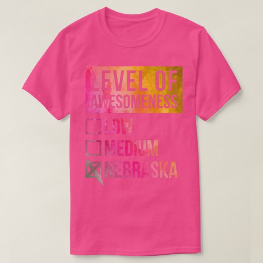 Funny level of Awesomeness Low Medium Gift Nebrask T-shirt (Design voorkant)