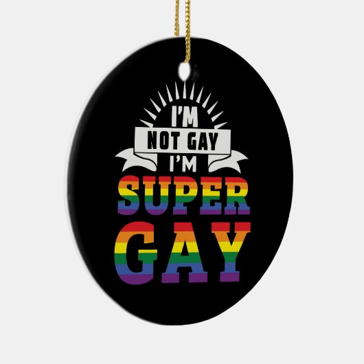 Funny LGBTQ | Ik ben Super Gay | Gay Pride Keramisch Ornament (Rechts)