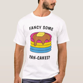 Funny LGBTQ Pansexual Pride Fancy Pan-cakes T-shirt