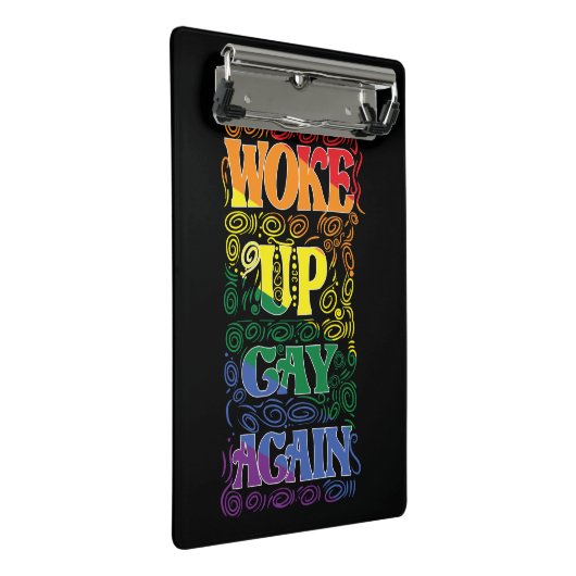 Funny LGBTQ | Weer opgewekt gay | Gay Pride Mini Klembord (Schuin)