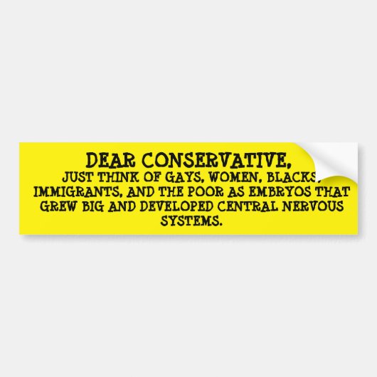 Funny Liberal Political Bumpersticker (Voorkant)