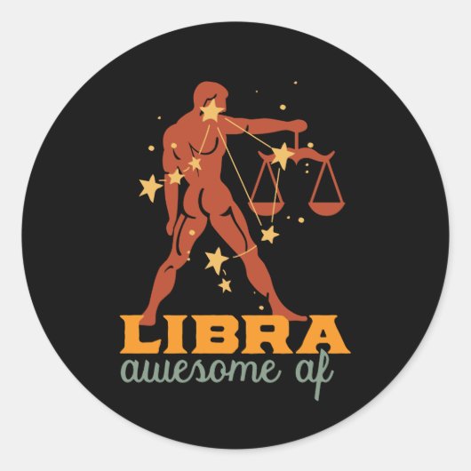 Funny Libra Zodiac Star Astrology Geweldige AF Ronde Sticker (Voorkant)