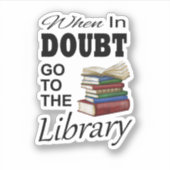 Funny Library Book Reading Book Nerd Librarian Sticker (Voorkant)