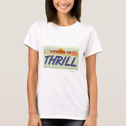 Funny License to Thrill T-shirt (Voorkant)