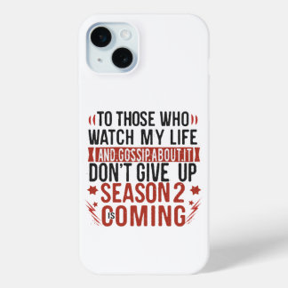 Funny Life Gossip Gerucht Joke Sarcastische Humor iPhone 15 Mini Hoesje