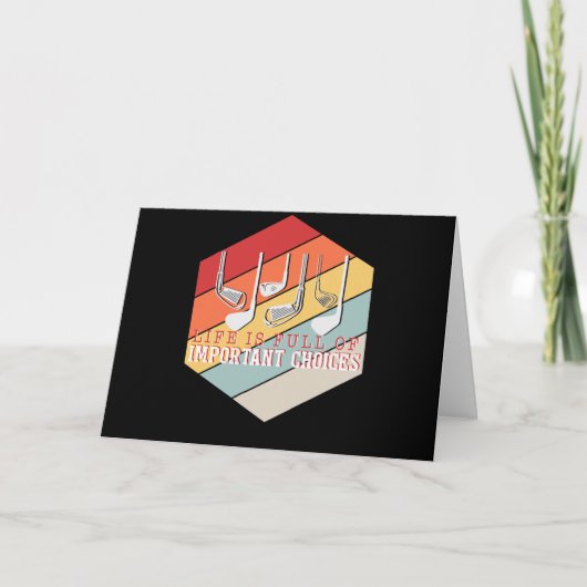 Funny Life is Full Of Important Choices Golf Kaart (Voorkant)