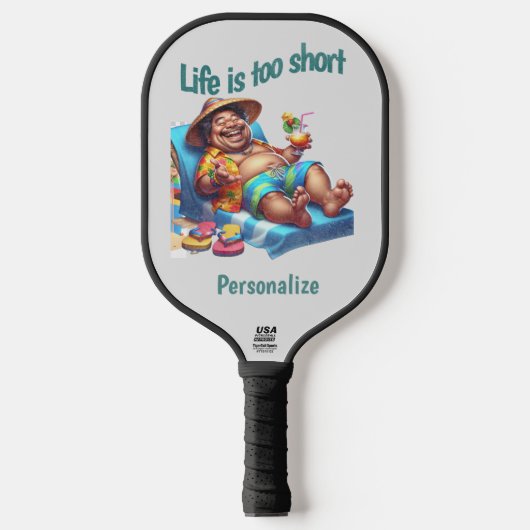 Funny Life Is Kort Schattige Quote Humor Personali Pickleball Paddle (Voorkant)