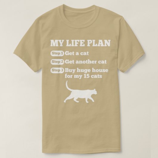 Funny Life Plan van Cat Lovers T-shirt (Design voorkant)