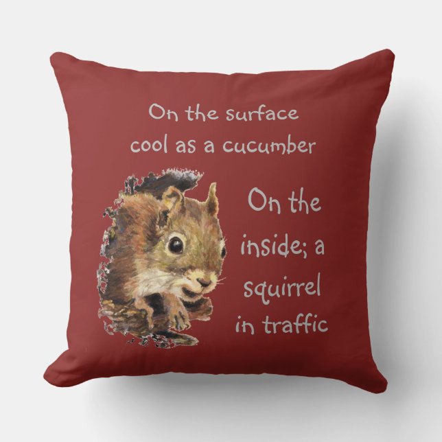 Funny Life Quote Surface Cool Inside Squirrel Kussen (Voorkant)