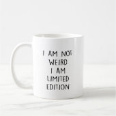 Funny Limited Edition Quote Koffiemok (Links)