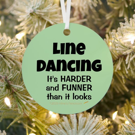 Funny Line Dancing Zijn Funner Gift voor Line Danc Metalen Ornament (Insitu)