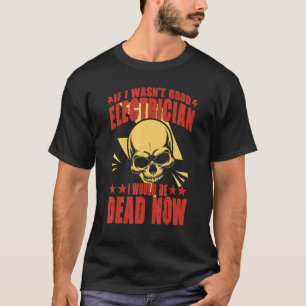 Funny lineman electronics elektricien el t-shirt