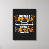 Funny Lineman Vader Mannen Electric Cable Lineman Canvas Afdruk (Voorkant)