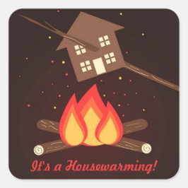 Funny Literal Housewarming Party Vierkante Sticker