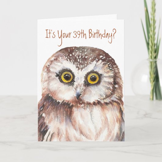 Funny-Little Owl, 39th Birthday Card Kaart (Voorkant)