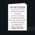 Funny Little Sister Cheeky Verse Birthday Card Kaart<br><div class="desc">Een mooie verjaardagskaart met een grappig gedicht om naar je kleine zus te sturen. Geschikt voor zussen met een gevoel van humor.</div>