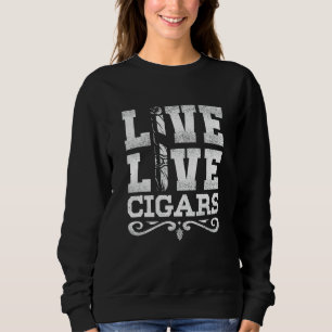 Funny Live Love Cigar Graphic for Women and Mannen Trui