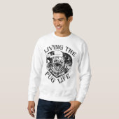 Funny Living the Pug Life  Trui (Voorkant volledig)
