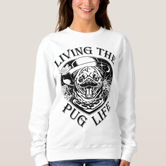 Funny Living the Pug Life Trui (Voorkant)