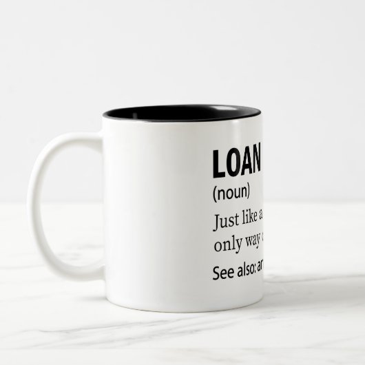 Funny Loan Officer Definition Two-Tone Coffee Mok (Links)