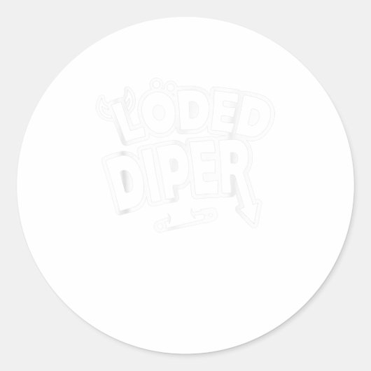Funny Loded Diper - Nice Gift Ronde Sticker (Voorkant)