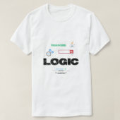 Funny Logic Code Mode Aan Programmeer T-Shirt (Design voorkant)