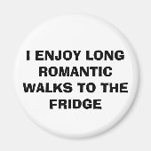 Funny "LONG WALKS TO THE FRIDGE" Magnet (Voorkant)