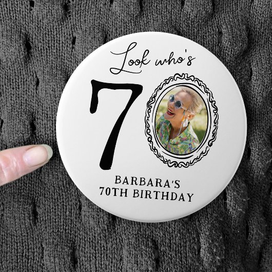 Funny Look Who's 70! Photo 70th Birthday Ronde Button 7,6 Cm