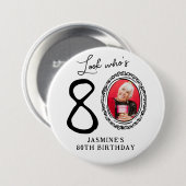 Funny Look Who's 80! Photo 80th Birthday Ronde Button 7,6 Cm (Voorkant /achterkant)