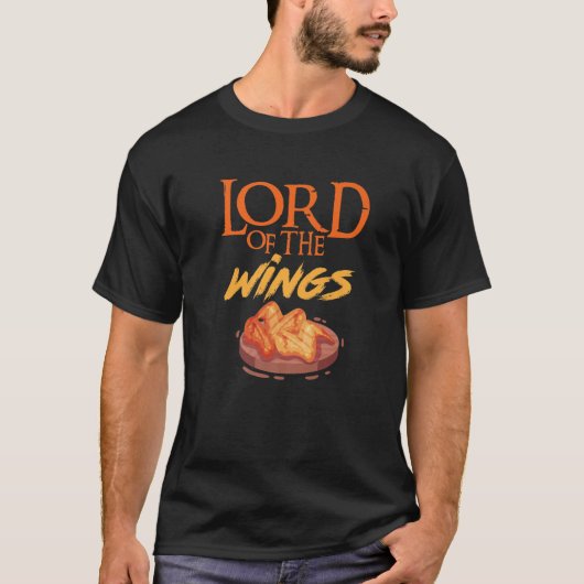 Funny Lord Of The Wings Chicken Wings Lover Gift T-shirt (Voorkant)