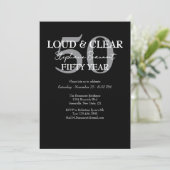 Funny Loud and Clear 50th birthday invitation Kaart (Staand voorkant)