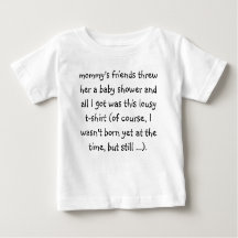 Funny Lousy T-Shirt voor Baby shower
