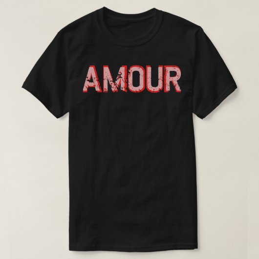 Funny Love AMOUR Grunge T-shirt (Design voorkant)
