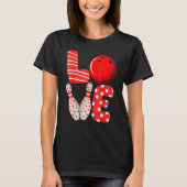 Funny Love Bowling Ball & Pins Group Matching Vale T-shirt (Voorkant)