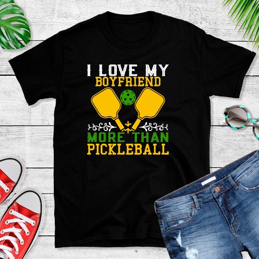 Funny Love Boyvriend Meer dan Pickleball T-shirt