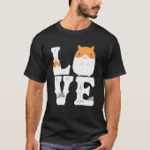 Funny Love Hamsters Animal Toys Pets Lovers T-shirt (Voorkant)