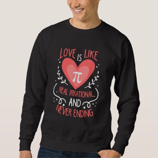 Funny Love is als PI nooit eindigende Wiskunde min Trui (Voorkant)
