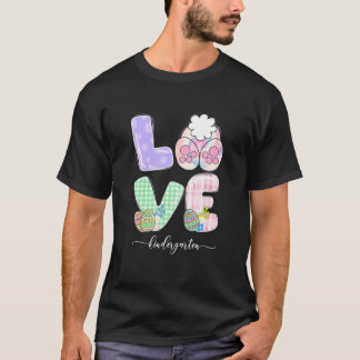 Funny LOVE Kindergarten Teachers Bunny Easter Day T-shirt